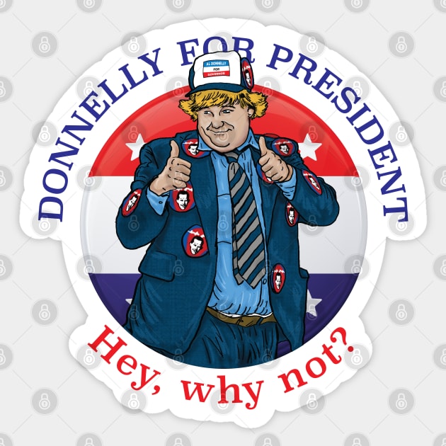 Donnelly For President Sticker by Alema Art